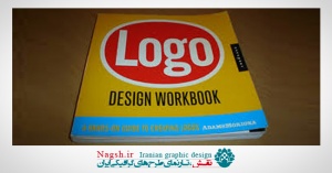 دانلود کتاب راهنمای طراحی لوگو (Logo Design WorkBook A Hands On Guide To Creating Logo)